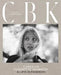 Carolyn Bessette Kennedy: A Life in Fashion by Sunita Kamir Nair
