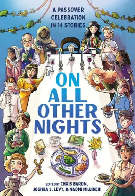 On All Other Nights: A Passover Celebration in 14 Stories by Chris Baron