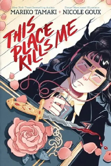This Place Kills Me: A Graphic Novel by Mariko Tamaki