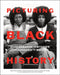 Picturing Black History: Photographs and Stories That Changed the World by Daniela Edmeier