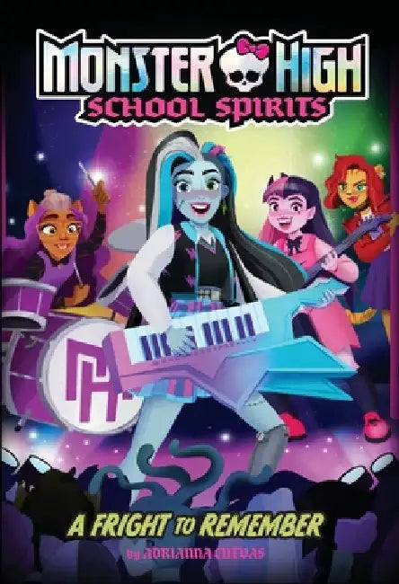 A Fright to Remember (Monster High School Spirits #1) by Mattel