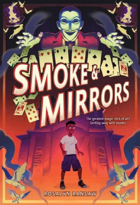 Smoke & Mirrors by Rosalyn Ransaw