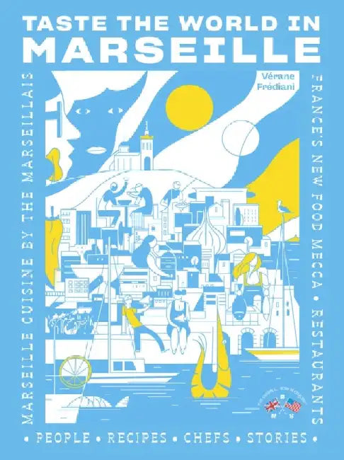 Taste the World in Marseille by Verane Frediani