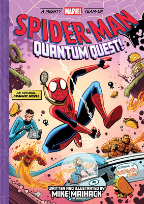 Spider-Man: Quantum Quest! (a Mighty Marvel Team-Up # 2) by Mike Maihack