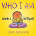 Who I Am: Words I Tell Myself (a Board Book) by Susan Verde