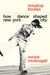 Nonstop Bodies: How Dance Shaped New York City by Rennie McDougall