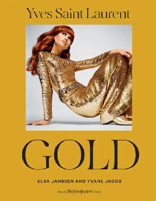 Yves Saint Laurent: Gold by Elsa Janssen