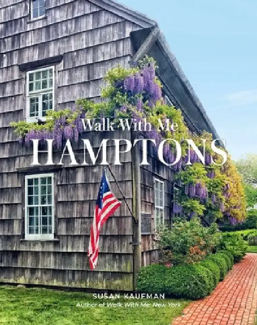 Walk with Me: Hamptons by Susan Kaufman