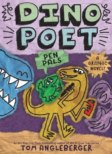 Pen Pals (Dino Poet #2): A Graphic Novel! by Tom Angleberger