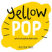Yellow Pop (with 6 Playful Pop-Ups!) by Aurore Petit