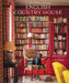 English Country House Style: Traditions, Secrets, and Unwritten Rules by Milo Campbell