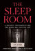 The Sleep Room: A Sadistic Psychiatrist and the Women Who Survived Him by Jon Stock