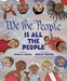 We the People Is All the People: A Picture Book by Howard W. Reeves, Duncan Tonatiuh
