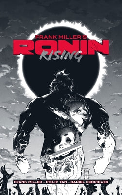 Frank Miller's Ronin Rising Manga Edition by Frank Miller