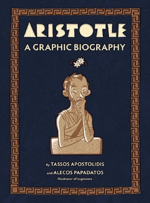 Aristotle: A Graphic Biography