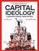 Capital & Ideology: A Graphic Novel Adaptation: Based on the Book by Thomas Piketty, the Bestselling Author of Capital in the 21st Century and Capital by Thomas Piketty