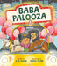 Baba Palooza: A Picture Book by A. D. Ghani, Nadia Alam