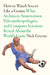 How to Watch Soccer Like a Genius: What Architects, Stuntwomen, Paleoanthropologists, and Computer Scientists Reveal about the World's Game by Nick Greene