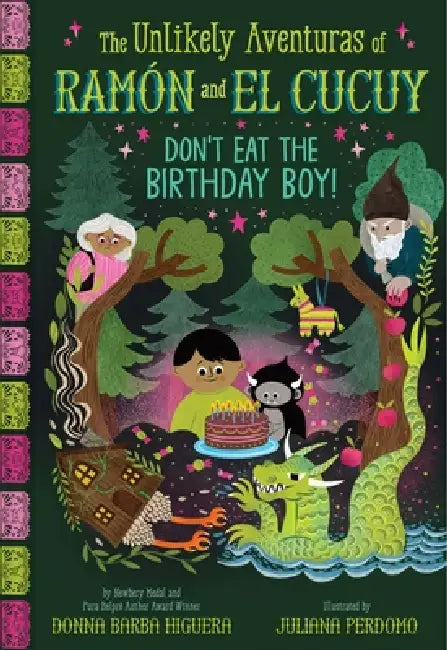 Don't Eat the Birthday Boy! (the Unlikely Aventuras of Ramón and El Cucuy Book #2): An Illustrated Chapter Book by Donna Barba Higuera, Juliana Perdomo