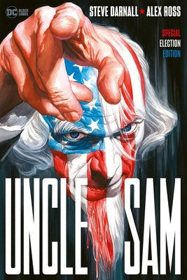 Uncle Sam: Special Election Edition by Steve Darnall