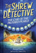 The Shrew Detective: The Case of the Pilfered Pearls (Shrew Detective #1): The Case of the Pilfered Pearls by Margi Preus, Junyi Wu