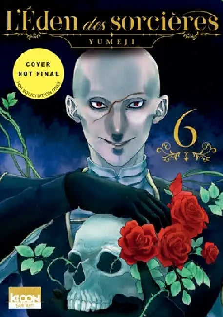 Eden of Witches Volume 6: Volume 6 by Yumeji, Jessie Aufiery