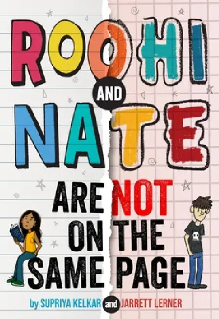 Roohi and Nate Are Not on the Same Page by Supriya Kelkar, Jarrett Lerner