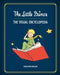 The Little Prince: The Visual Encyclopedia by Christophe Quilien