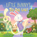 Little Bunny's To-Do List (a Magical List Book): A Picture Book by Helen Kemp Zax, Kiersten Eve Eagan
