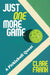 Just One More Game: A Pickleball Quest by Clare Frank