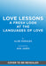 Love Lessons: A Modern Guide to Showing, Giving, and Receiving Love by Alise Morales, Ana Jarén