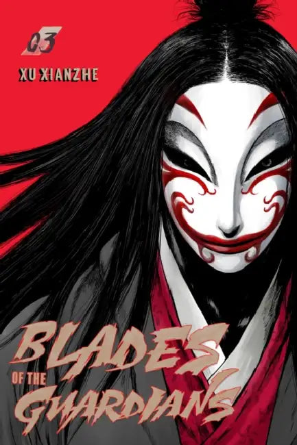 Blades of the Guardians Volume 3: Volume 3 by Xianzhe Xu, Nube Consulting