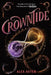 Crowntide (the Lightlark Saga Book 4) by Aster, Alex