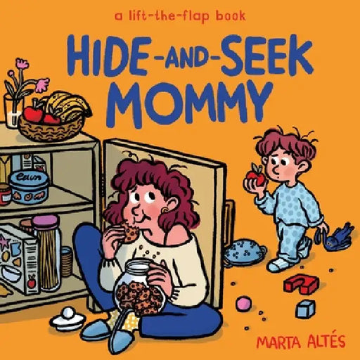 Hide-And-Seek Mommy: A Lift-The-Flap Book by Marta Altés