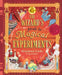 The Wizard's Guide to Magical Experiments: 40 Science Experiments to Try at Home by Wood, A. J.
