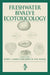 Freshwater Bivalve Ecotoxicology by Jerry L. Farris