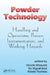Powder Technology: Handling and Operations, Process Instrumentation, and Working Hazards by Hiroaki Masuda