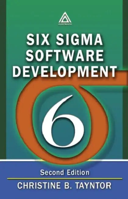 Six Sigma Software Development by Christine B. Tayntor