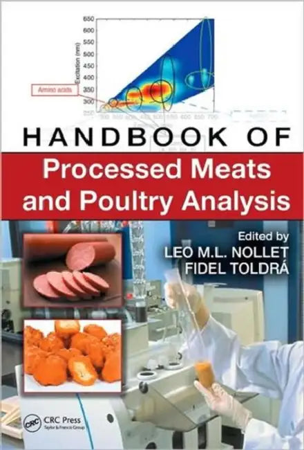 Handbook of Processed Meats and Poultry Analysis by Leo M. L. Nollet, Fidel Toldra
