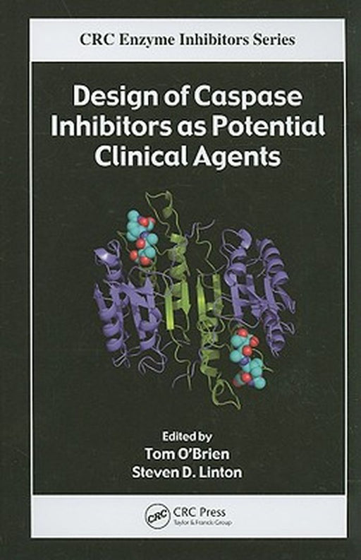 Design Of Caspase Inhibitors As Potential Clinical Agents by Tom O'Brien, Steven D. Linton