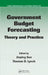 Government Budget Forecasting: Theory and Practice by Jinping Sun, Thomas D. Lynch
