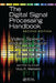 The Digital Signal Processing Handbook: Video, Speech, and Audio Signal Processing and Associated Standards by Vijay Madisetti