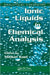 Ionic Liquids in Chemical Analysis by Mihkel Koel