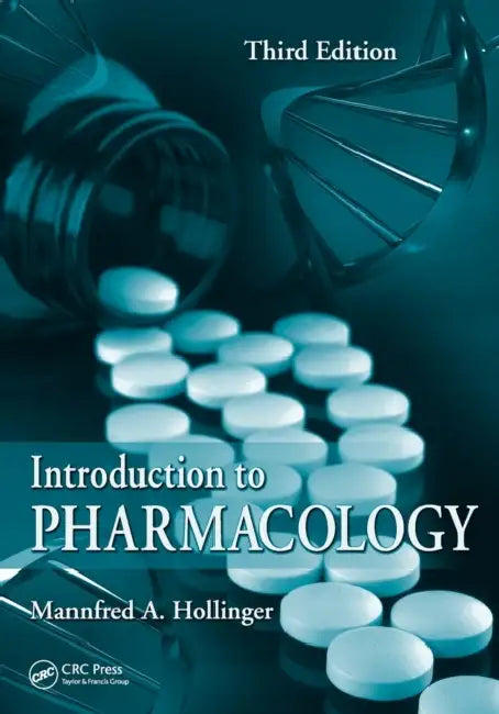 Introduction to Pharmacology by Mannfred A. Hollinger