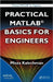 Practical MATLAB Basics for Engineers by Misza Kalechman