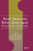 Acute Brain and Spinal Cord Injury: Evolving Paradigms and Management by Anish Bhardwaj, Jeffrey R. Kirsch