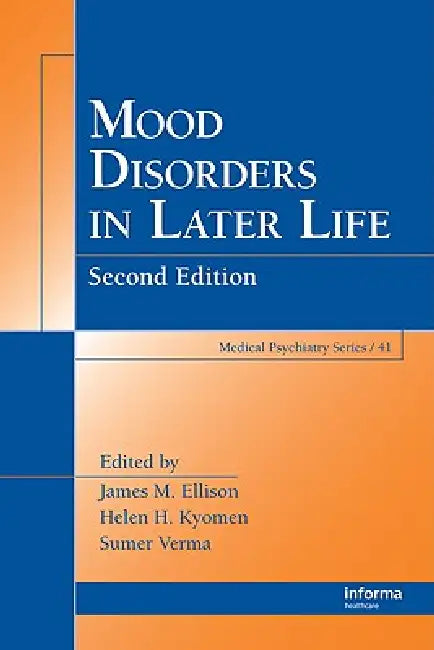 Mood Disorders in Later Life by James E. Ellison