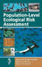 Population-Level Ecological Risk Assessment by Lawrence W. Barnthouse