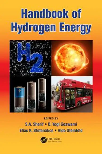 Handbook of Hydrogen Energy by S.A. Sherif