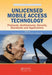 Unlicensed Mobile Access Technology: Wireless Networks and Mobile Communications by Yan Zhang, Laurence T. Yang, Jianhua Ma
